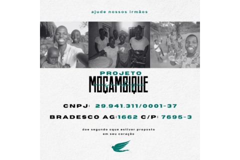 Conheça nosso Projeto Moçambique
