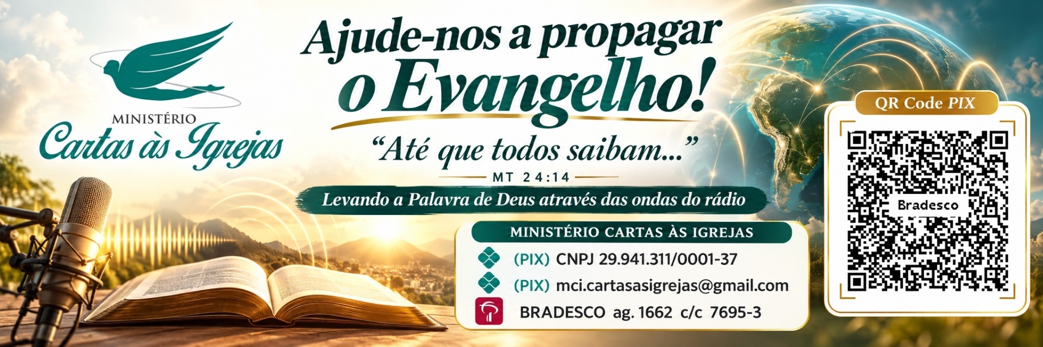 Ajude-nos a propagar o Evangelho!